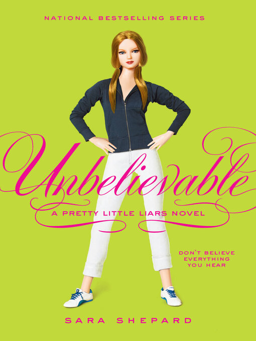 Sara Shepard创作的Unbelievable作品的详细信息 - 可供借阅